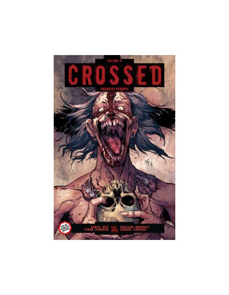 CROSSED 9 - PARADISI PERDUTI - 100% PANINI COMICS