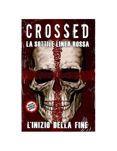 CROSSED 10 - LA SOTTILE LINEA ROSSA - 100% PANINI COMICS