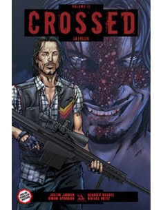 CROSSED 11 - LA FOLLIA - 100% PANINI COMICS