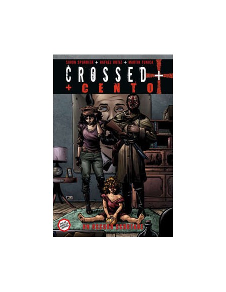 CROSSED + CENTO VOL. 3 - UN OSCURO SCRUTARE