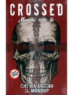 CROSSED MANCHI SOLO TU 4 - 100% PANINI COMICS
