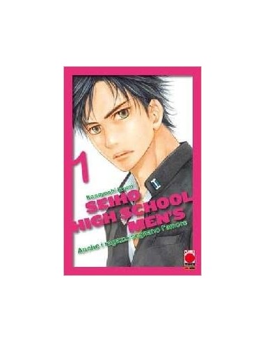 ANCHE I RAGAZZI SOGNANO L`AMORE - SEIHO HIGH SCHOOL MEN`S 1 - MANGA LOVE 108