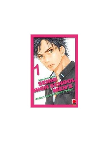 ANCHE I RAGAZZI SOGNANO L`AMORE - SEIHO HIGH SCHOOL MEN`S 1 - MANGA LOVE 108