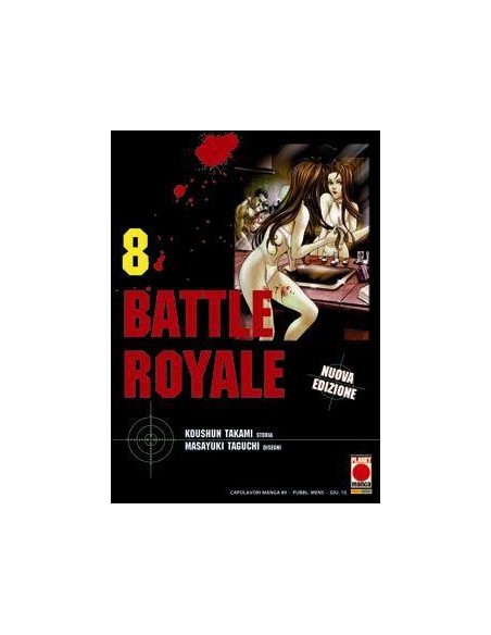 BATTLE ROYALE 8 - CAPOLAVORI MANGA (15 VOL) 82