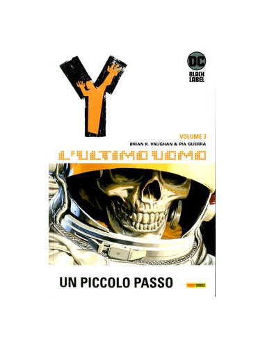 Y - L`ULTIMO UOMO VOL. 3 UN PICCOLO PASSO  - DC BLACK LABEL HITS