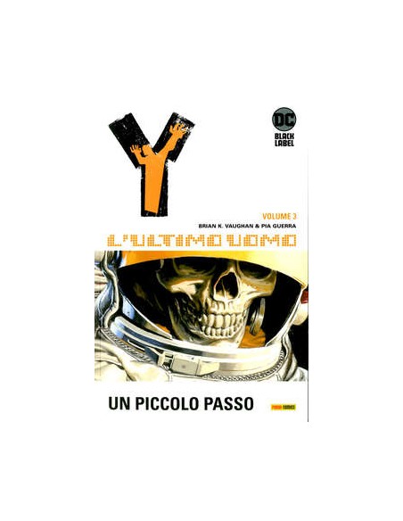 Y - L`ULTIMO UOMO VOL. 3 UN PICCOLO PASSO  - DC BLACK LABEL HITS