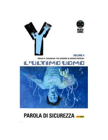 Y - L`ULTIMO UOMO VOL. 4 PAROLA D`ORDINE - DC BLACK LABEL HITS