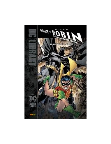 ALL STAR BATMAN & ROBIN IL RAGAZZO MERAVIGLIA - DC BLACK LABEL LIBRARY