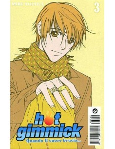 HOT GIMMICK QUANDO IL CUORE BRUCIA 3 - MANGA DREAM 59