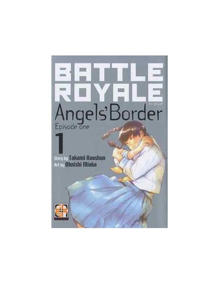 BATTLE ROYALE ANGEL`S BORDER DELUXE EDITION 1 - NYU COLLECTION 11