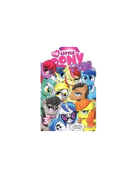 MY LITTLE PONY - L`AMICIZIA E` MAGICA 3