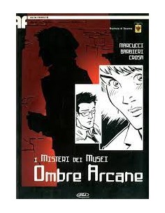 OMBRE ARCANE I MUSEI DEL MISTERO - ALTA FEDELTA`