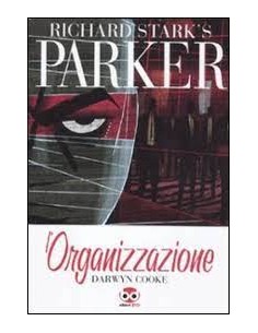 PARKER 2 - L`ORGANIZZAZIONE