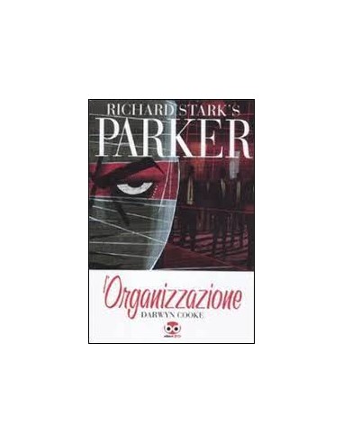PARKER 2 - L`ORGANIZZAZIONE