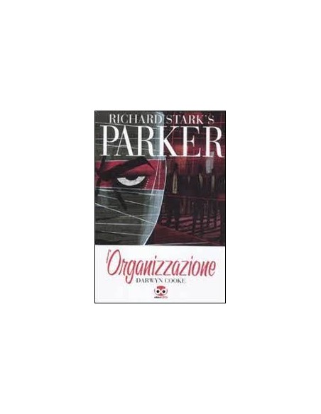 PARKER 2 - L`ORGANIZZAZIONE