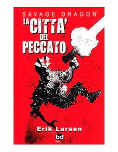 SAVAGE DRAGON - LA CITTA DEL PECCATO