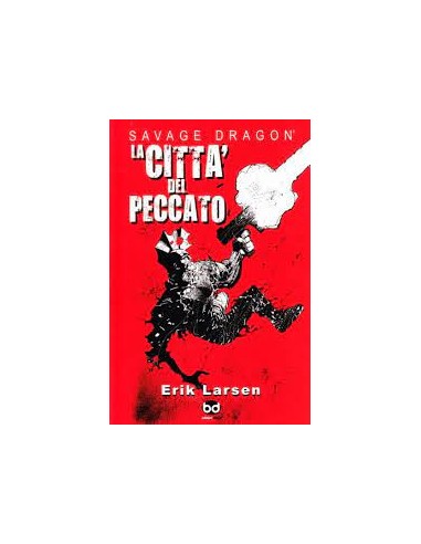 SAVAGE DRAGON - LA CITTA DEL PECCATO