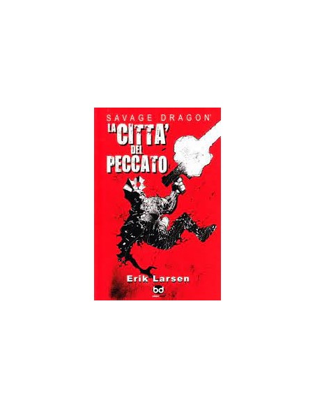SAVAGE DRAGON - LA CITTA DEL PECCATO