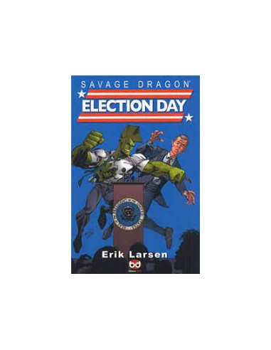SAVAGE DRAGON STAGIONE III - ELECTION DAY 4