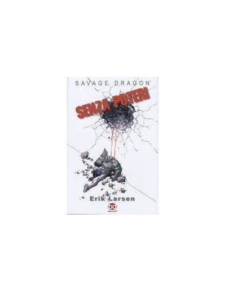 SAVAGE DRAGON STAGIONE III - SENZA POTERI 5
