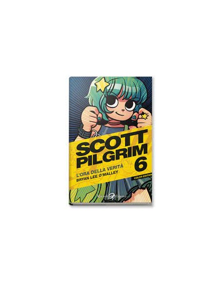 SCOTT PILGRIM A COLORI 6 - L`ORA DELLA VERITA`
