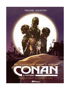 CONAN IL CIMMERO 6 - OMBRE DI FERRO AL CHIARO DI LUNA