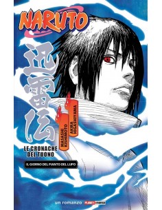 NARUTO LE CRONACHE DEL TUONO IL GIORNO DEL PIANTO DEL...