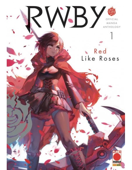 RWBY OFFICIAL MANGA ANTHOLOGY 1 RED LIKE ROSES