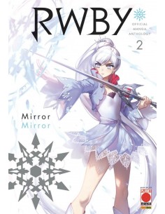 RWBY OFFICIAL MANGA ANTHOLOGY 2 MIRROR MIRROR