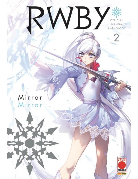 RWBY OFFICIAL MANGA ANTHOLOGY 2 MIRROR MIRROR