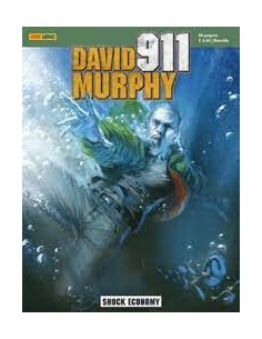 DAVID MURPHY 911 - SHOCK ECONOMY 2