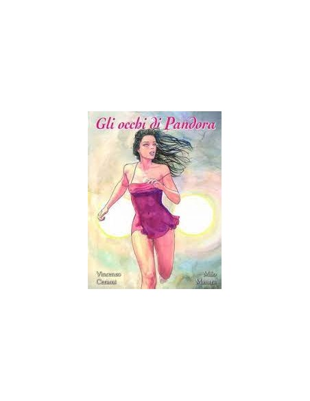 MANARA COLLECTION GLI OCCHI DI PANDORA