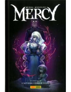 MERCY VOLUME 2 - I CACCIATORI, I FIORI E IL SANGUE