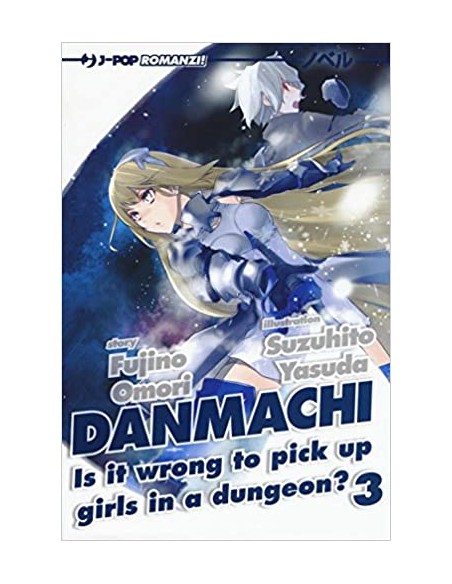 DANMACHI - LIGHT NOVEL 3  DANMACHI NOVELS 3