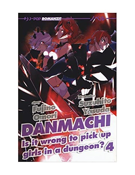 DANMACHI - LIGHT NOVEL 4  DANMACHI NOVELS 4