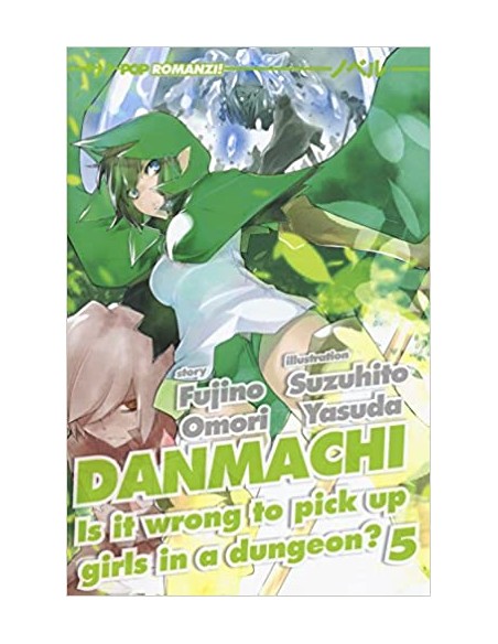DANMACHI - LIGHT NOVEL 5  DANMACHI NOVELS 5