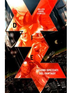 DIE (DI)PARTITE VOL. 1 - I CUORI SPEZZATI DEL FANTASY