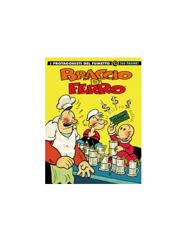 I PROTAGONISTI DEL FUMETTO ITALIANO 12 - BRACCIO DI FERRO