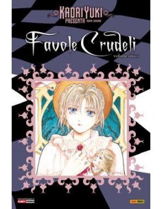 KAORI YUKI PRESENTA NUOVA EDIZIONE DELUXE 1 - FAVOLE CRUDELI