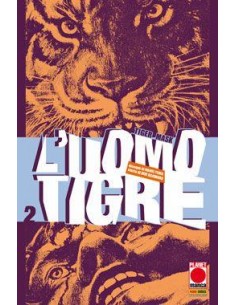 L`UOMO TIGRE - TIGER MASK 2 - (DI 14)