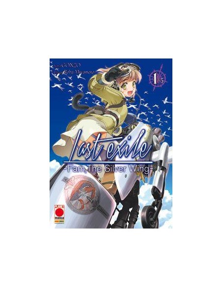 LAST EXILE: FAM THE SILVER WING 1 - (DI 3) - MANGA LEGEND 161