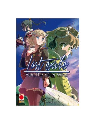 LAST EXILE: FAM THE SILVER WING 2 - (DI 3) - MANGA LEGEND 162