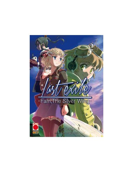 LAST EXILE: FAM THE SILVER WING 2 - (DI 3) - MANGA LEGEND 162