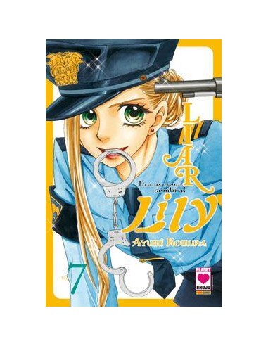 LIAR LILY - NON E` COME SEMBRA! 7 - MANGA RAINBOW 8