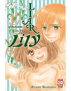 LIAR LILY - NON E` COME SEMBRA! 17 - MANGA RAINBOW 20