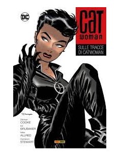 CATWOMAN DI ED BRUBAKER VOL. 1 SULLE TRACCE DI CATWOMAN -...