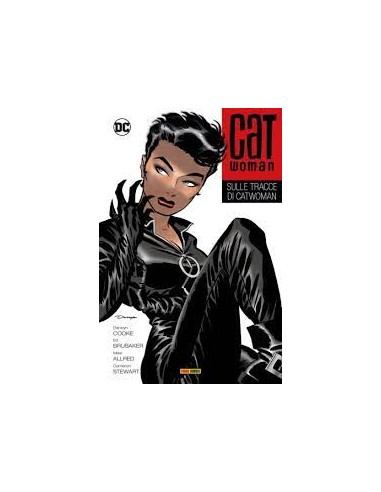 CATWOMAN DI ED BRUBAKER VOL. 1 SULLE TRACCE DI CATWOMAN - DC EVERGREEN