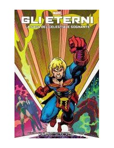 GLI ETERNI LA SAGA DEL CELESTIALE SOGNANTE - MARVEL GEEKS