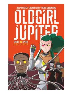 SPACE OPERA OLD GIRL JUPITER