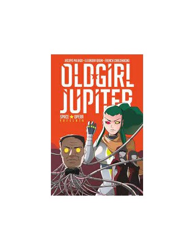 SPACE OPERA OLD GIRL JUPITER